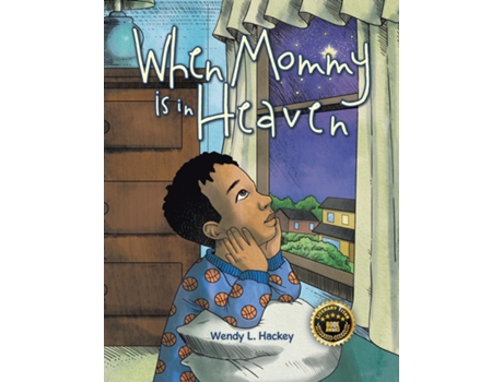 Livro When Mommy is in Heaven de Wendy L Hackey (Inglês)