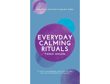 Livro Everyday Calming Rituals de Tania Ahsan (Inglês)
