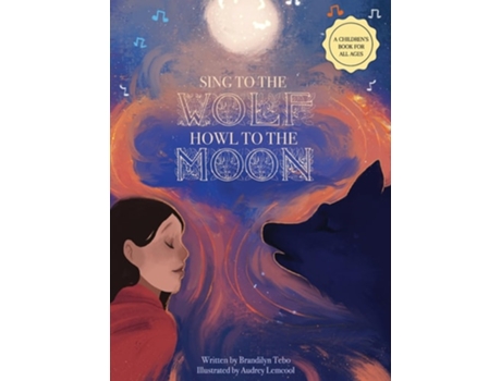 Livro Sing To The Wolf, Howl To The Moon De Brandilyn Tebo (inglês - Capa Dura)