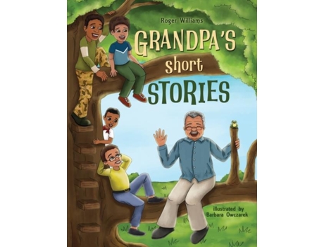 Livro Grandpas Short Stories De Roger Williams (inglês)