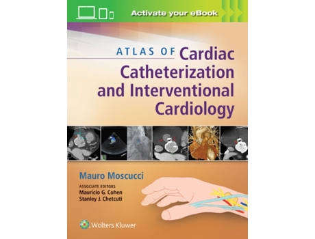 Livro atlas of cardiac catheterization and interventional cardiology de moscucci (inglês)