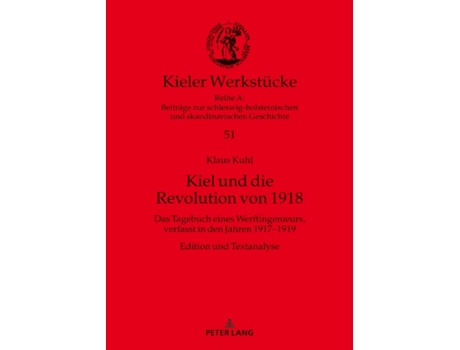 Livro kiel und die revolution von 1918 de klaus kuhl (alemão)