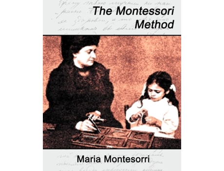 Livro The Montessori Method De Montesorri Maria Montesorri (inglês)