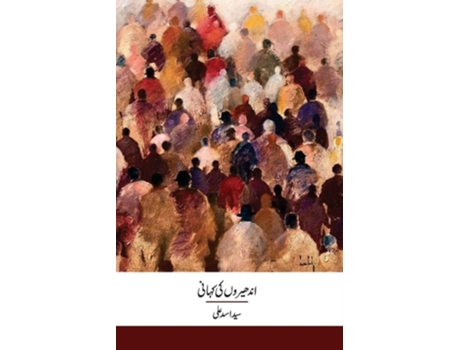 Livro Andheron Ki Kahani de Syed Asad Ali (Inglês)