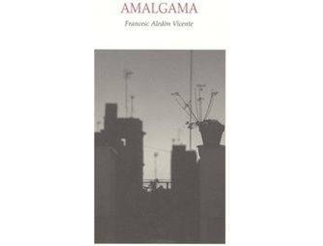 Livro Amalgrama de Francesc Aledon Vicente