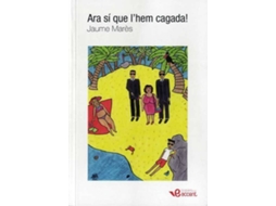 Livro Ara Sí Que L'Hem Cagada! de Jaume Mares (Catalão)