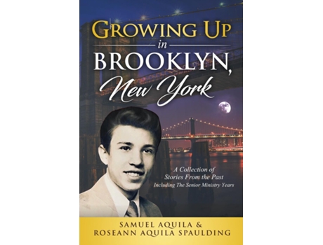 Livro Growing Up In Brooklyn, New York De Samuel Aquila (inglês)