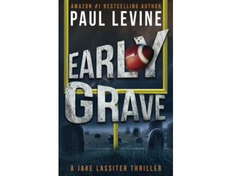 Livro EARLY GRAVE Jake Lassiter Legal Thrillers de Paul Levine (Inglês)