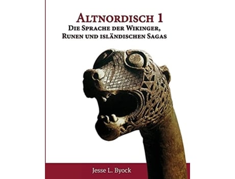 Livro Altnordisch 1 Die Sprache Der Wikinger, Runen Und Isländischen Sagas De Jesse L Byock (alemão)
