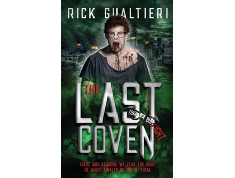 Livro The Last Coven A Horror Comedy Epic Finale De Rick Gualtieri (inglês)