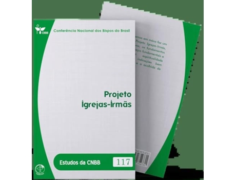 Livro Projeto Igrejas Irmãs - Estudos Da Cnbb 117 De Edições Cnbb (português Do Brasil)