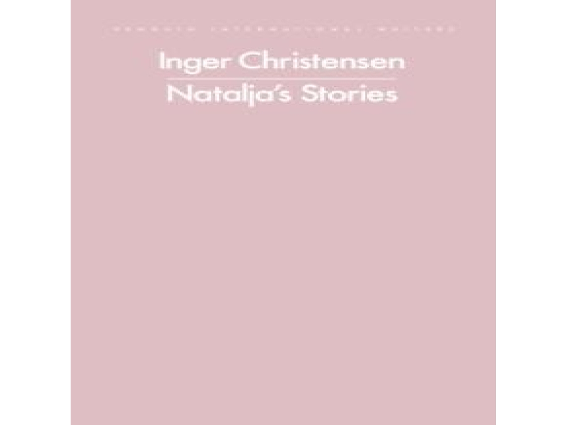 Livro Nataljas Stories de Inger Christensen (Inglês)