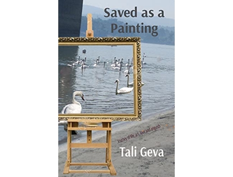 Livro Saved as a Painting de Tali Geva (Inglês)