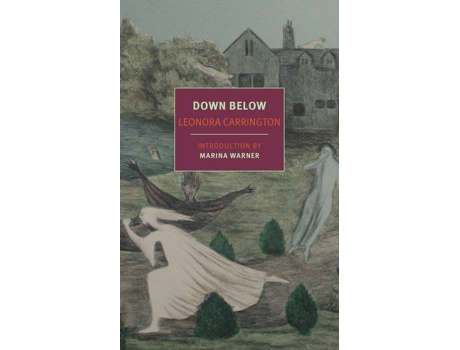 Livro Down Below de Leonora Carrington