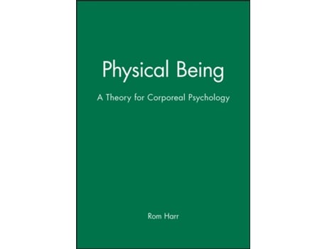 Livro Physical Being: A Theory for Corporeal Psychology Rom Harré (Inglês)