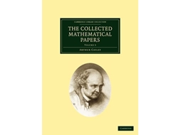 Livro The Collected Mathematical Papers De Arthur Cayley (inglês)