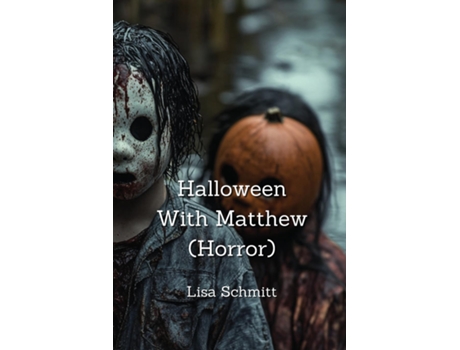 Livro Halloween With Matthew de Lisa Schmitt (Inglês)