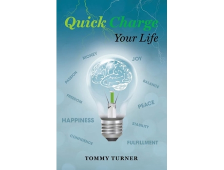 Livro Quick Charge Your Life De Tommy Turner (inglês)
