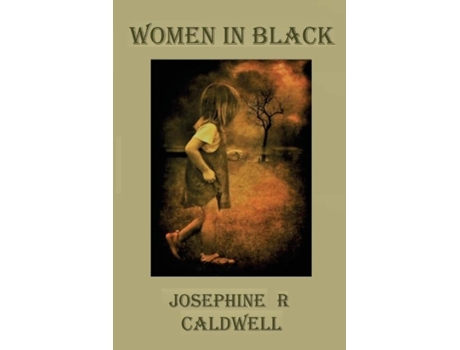 Livro Women In Black De Josephine R Caldwell (inglês)