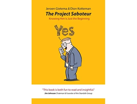 Livro The Project Saboteur Knowing Him Is Just the Beginning de Jeroen Gietema Dion Kotteman (Inglês)