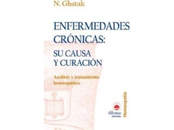 Livro Enfermedades Crónicas Su Causa Y Curación Análisis Y Tratamiento Homeopático de N Ghatak (Espanhol)