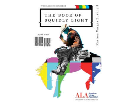 Livro The Book of Squidly Light The Continuing Chronicles of Halycon Sage de Karima Vargas Bushnell (Inglês)