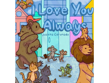 Livro I Love You, Always de Juanita Coronado (Inglês)