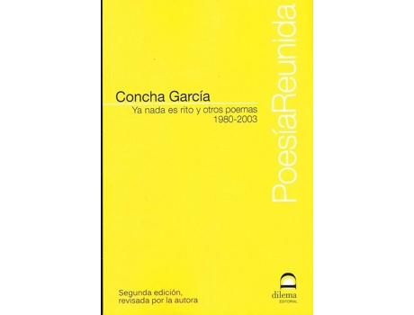 Livro Ya Nada Es Rito Y Otros Poemas de Concha García (Espanhol)