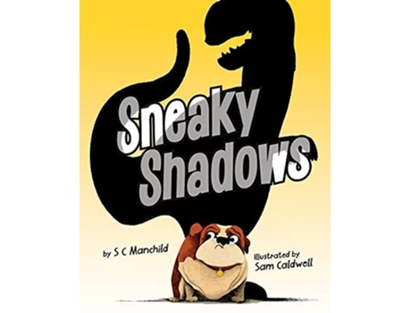Livro Sneaky Shadows de SC Manchild (Inglês - Capa Dura)
