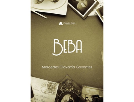 Livro Beba de Mercedes Olavarría Govantes (Espanhol - 2019)