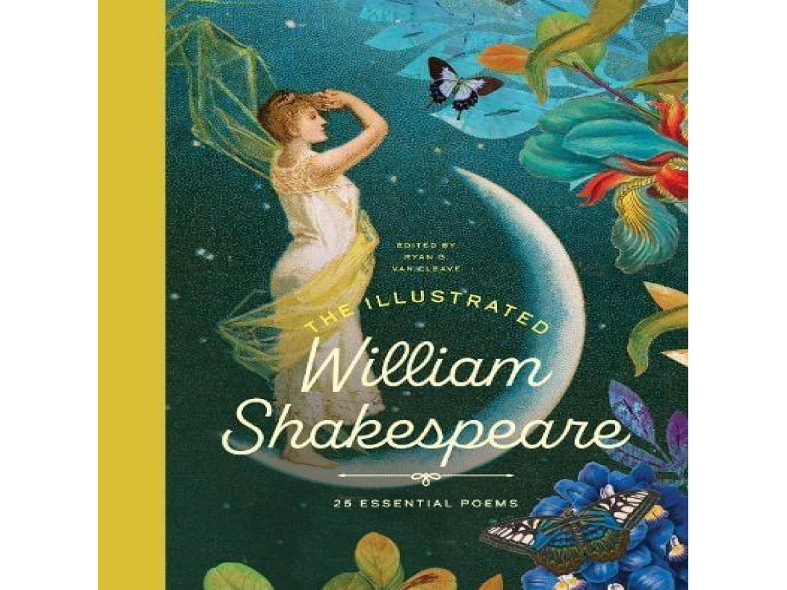 Livro Illustrated William Shakespeare 25 Essential Poems de William Shakespeare (Inglês)