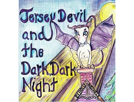 Livro The Jersey Devil and the Dark, Dark Night A Jersey Devil Origin Story de Holly Michele (Inglês - Capa Dura)