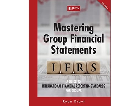 Livro Mastering Group Financial Statements Vol 1 de Ryan Kraut (Inglês)