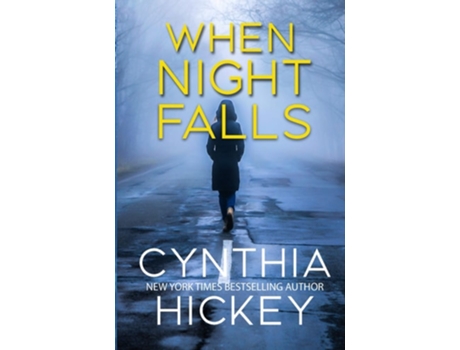 Livro When Night Falls de Cynthia Hickey (Inglês)
