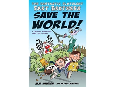 Livro Fantastic Flatulent Fart Brothers Save the World! de M D Whalen (Inglês)