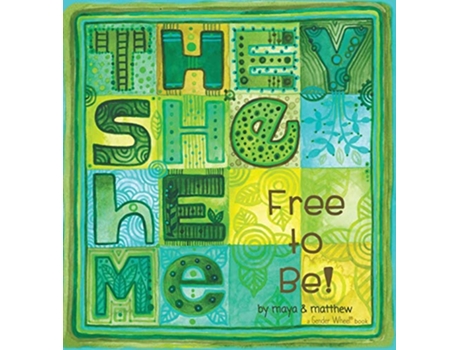 Livro They She He Me Free to Be de Maya Gonzalez Matthew SG (Inglês)