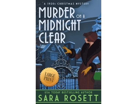 Livro Murder On A Midnight Clear A 1920s Christmas Mystery De Sara Rosett (inglês - Capa Dura)