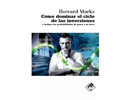 Livro Cómo Dominar El Ciclo De Las Inversiones de Howard Marks (Espanhol)