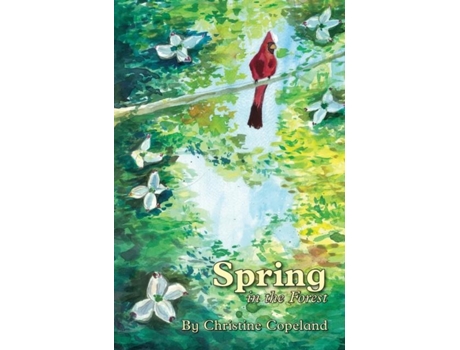 Livro Spring in the Forest A Seasons in the Forest Book de Christine Copeland (Inglês)