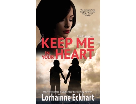 Livro Keep Me In Your Heart De Lorhainne Eckhart (inglês)