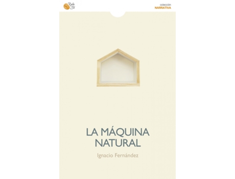 Livro La Maquina Natural de Ignacio Fernández (Espanhol)