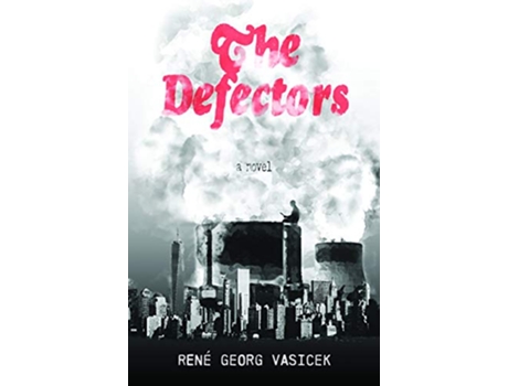Livro The Defectors de René Georg Vasicek (Inglês)