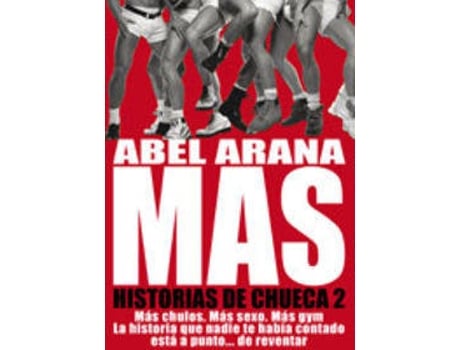 Livro Más Historias De Chueca de Abel Arana (Espanhol)
