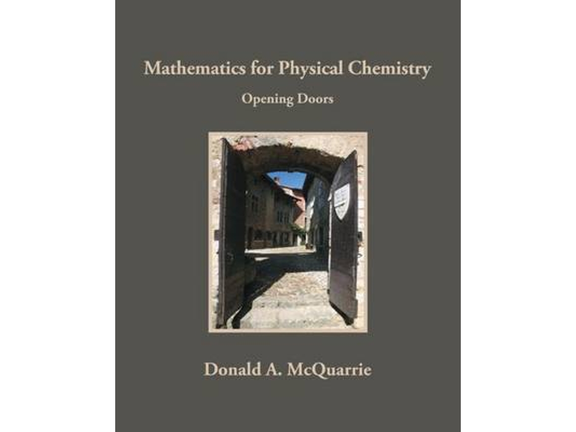 Livro Mathematics for Physical Chemistry Opening Doors de Donald A Mcquarrie (Inglês)