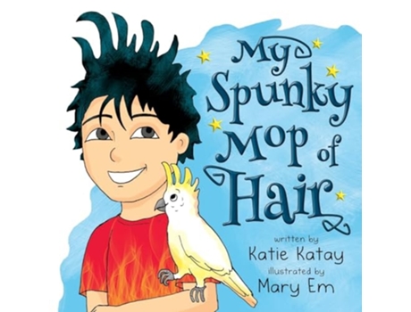 Livro My Spunky Mop of Hair de Katie Katay (Inglês)
