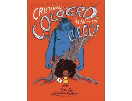 Livro Cristobal Cologro, Tu Fin Por Fin Llego! De Dr Siu (espanhol)