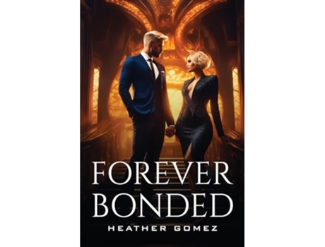 Livro Forever bonded de Heather Gomez (Inglês)