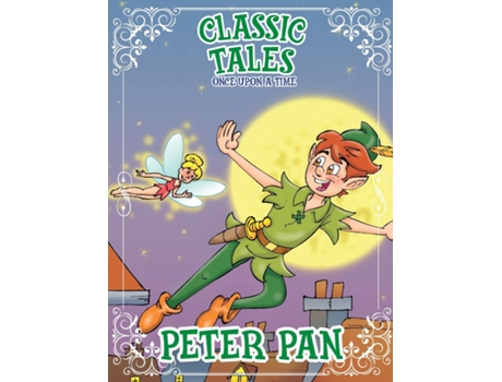 Livro Classic Tales Once Upon a Time Peter Pan de On Line Editora (Inglês)