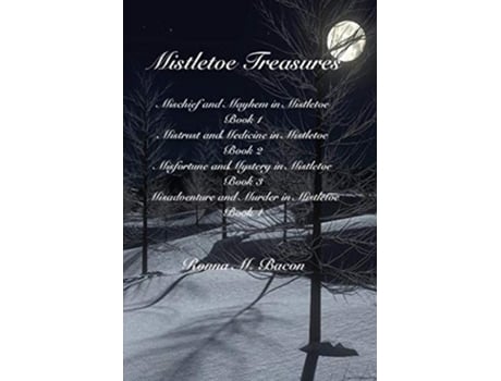 Livro Mistletoe Treasures de Ronna M Bacon (Inglês)