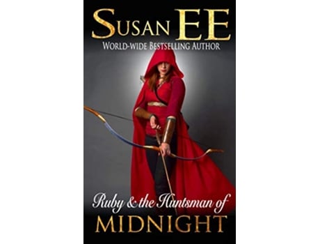 Livro Ruby the Huntsman of Midnight Midnight Tales de Susan EE (Inglês)